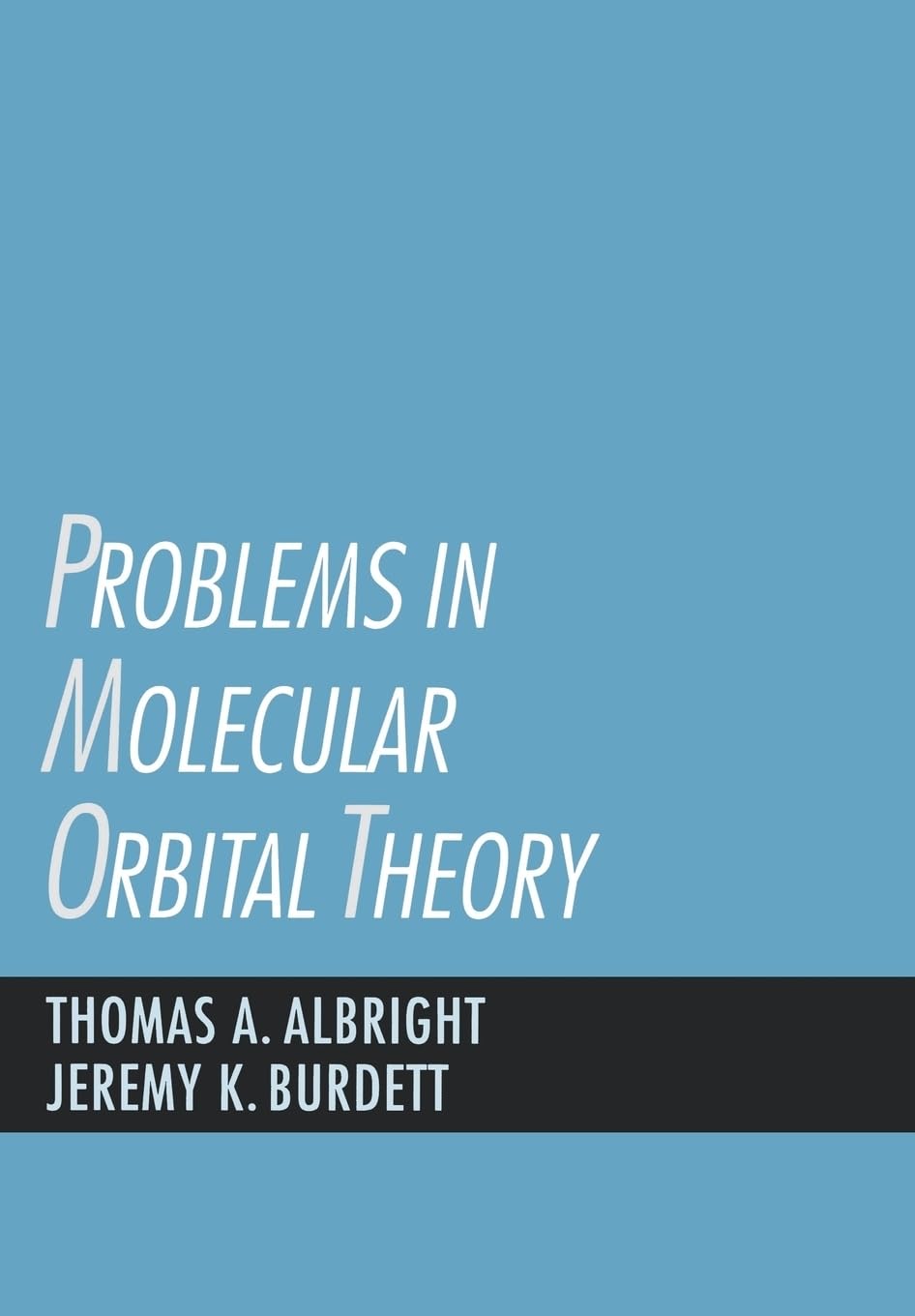 Problems in Molecular Orbital Theory,Used
