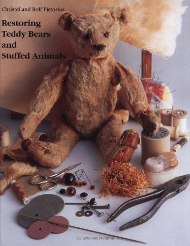 Restoring Teddy Bears and Stuffed Animals,Used