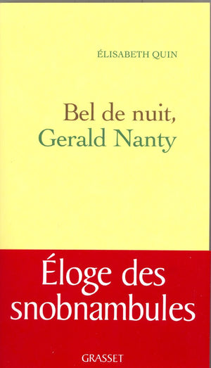 Bel de nuit Gerald Nanty (Littrature Franaise) (French Edition),Used