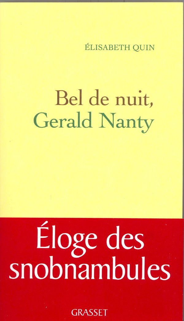 Bel de nuit Gerald Nanty (Littrature Franaise) (French Edition),Used