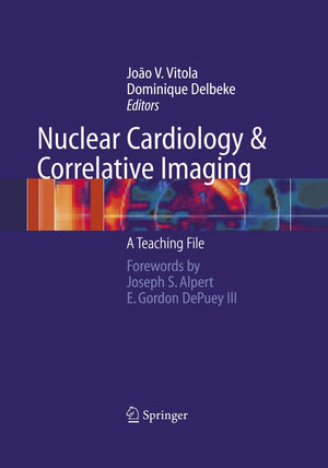 Nuclear Cardiology and Correlative Imaging: A Teaching File,Used