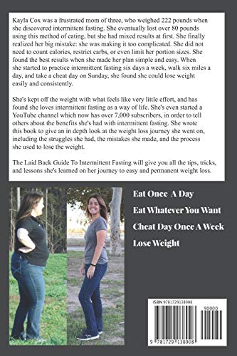 The Laid Back Guide To Intermittent Fasting: How I Lost Over 80 Pounds and Kept It Off Eating Whatever I Wanted (The Laid Back G,Used