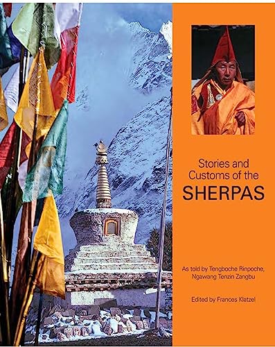 Stories And Customs Of The Sherpas