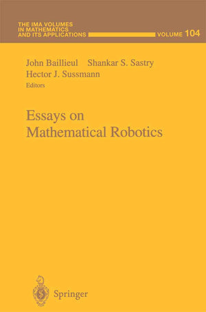 Essays On Mathematical Robotics (The Ima Volumes In Mathematics And Its Applications, 104),Used