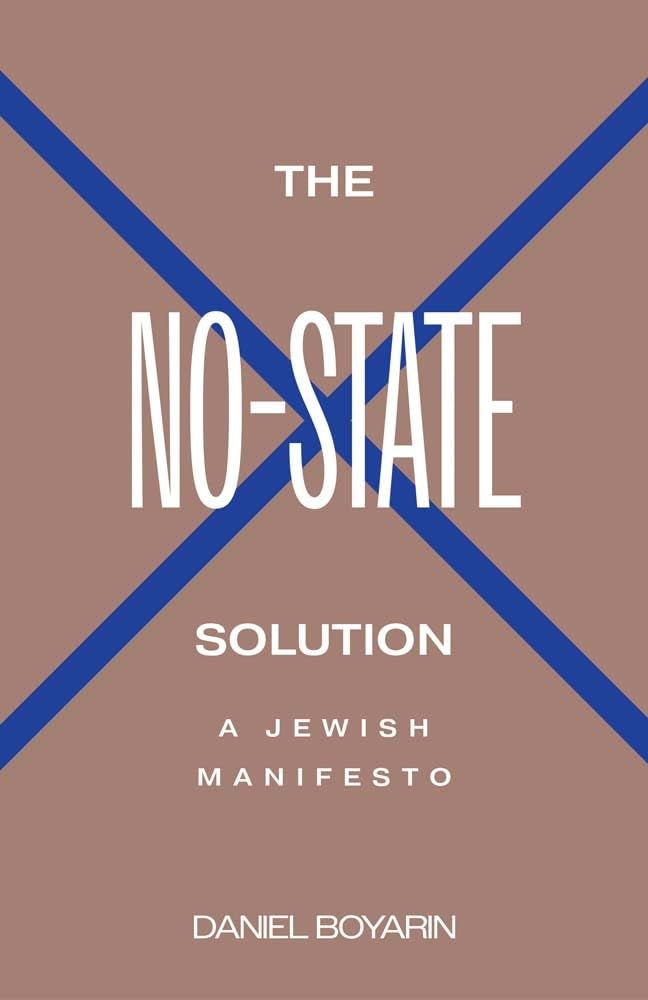 The Nostate Solution: A Jewish Manifesto-new