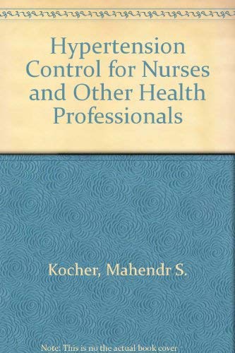 Hypertension Control for Nurses and Other Health Professionals,Used