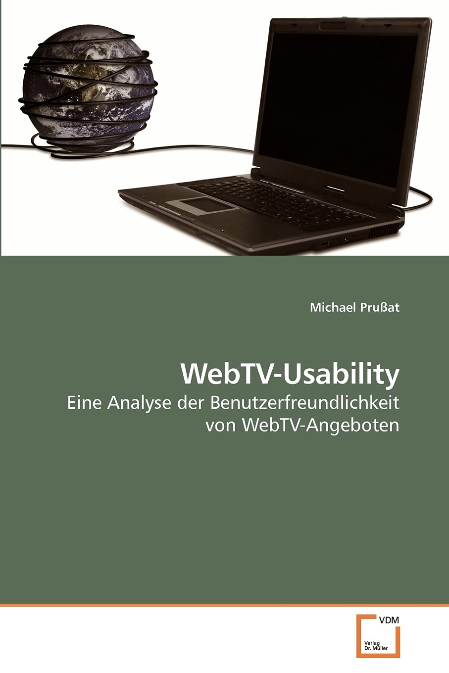 WebTVUsability: Eine Analyse der Benutzerfreundlichkeit von WebTVAngeboten (German Edition),Used