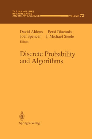Discrete Probability and Algorithms (The IMA Volumes in Mathematics and its Applications),Used