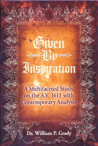 Given by Inspiration: A Multifaceted Study on the A.V. 1611 with Contemporary Analysis