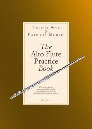 The Alto Flute Practice Book,Used