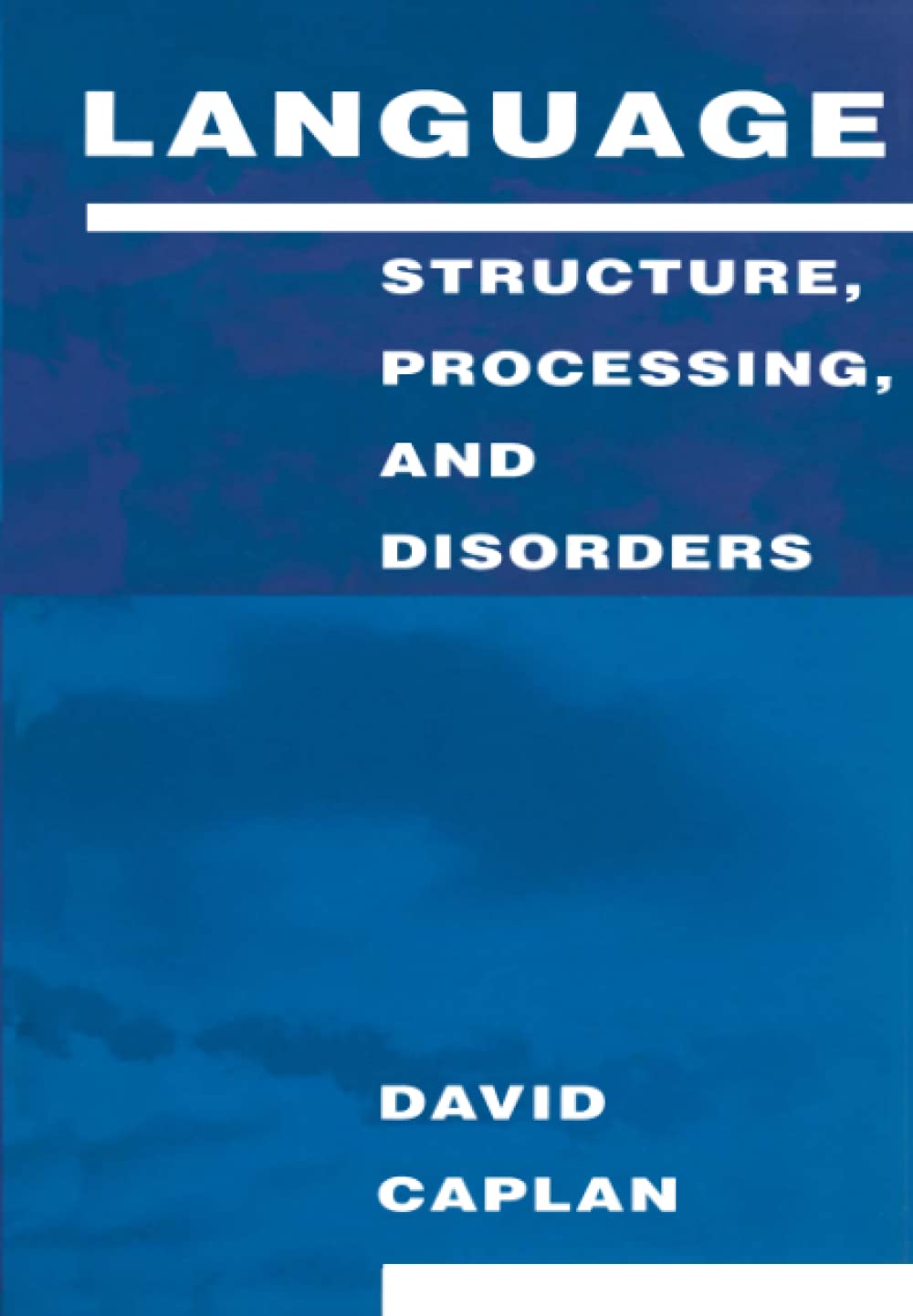 Language: Structure, Processing, And Disorders (Issues In The Biology Of Language And Cognition),Used