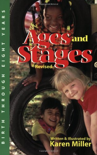 Ages and Stages: Developmental Descriptions and Activities, Birth Through Eight Years,Used