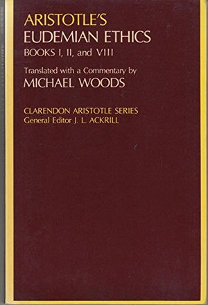 Eudemian Ethics (Clarendon Aristotle Series)