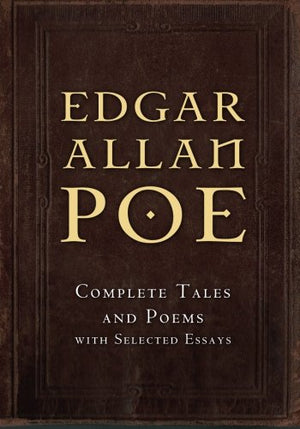 Edgar Allan Poe: Complete Tales and Poems with Selected Essays,Used
