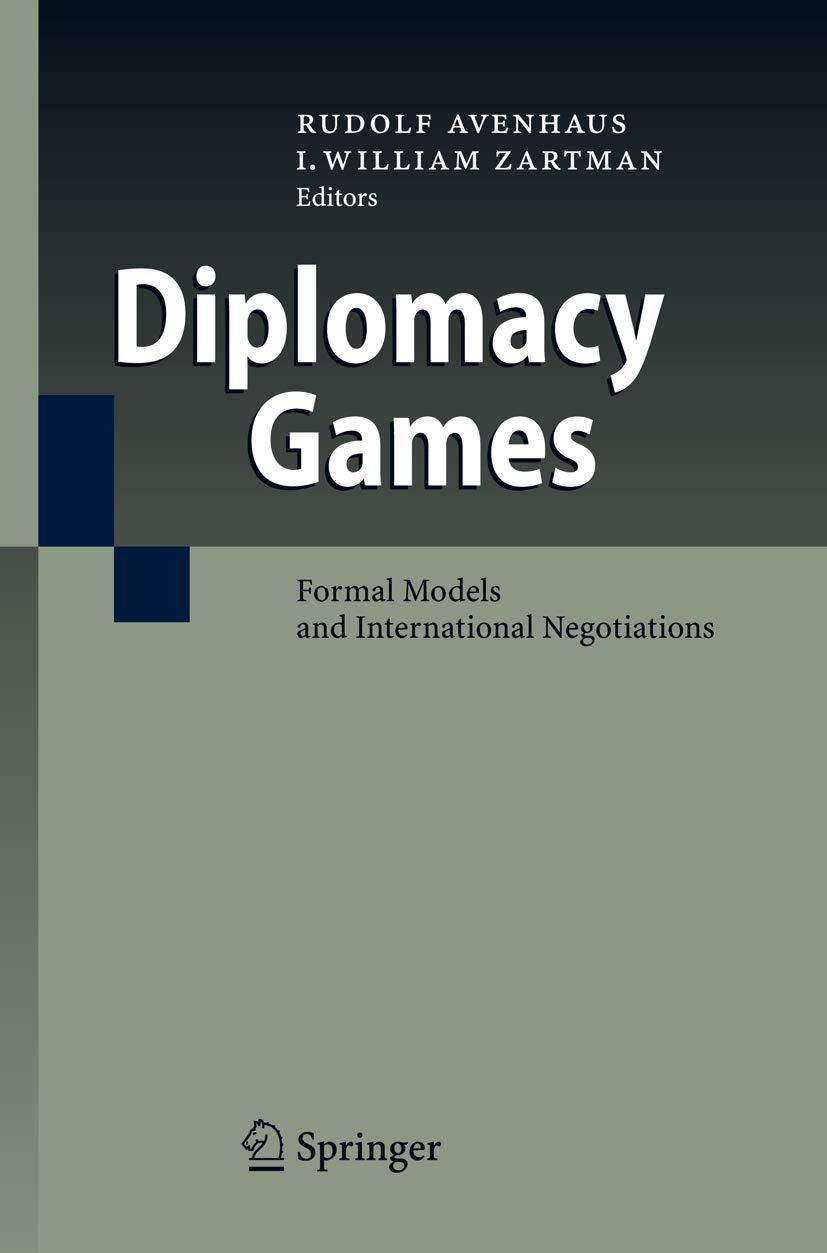 Diplomacy Games: Formal Models and International Negotiations,Used
