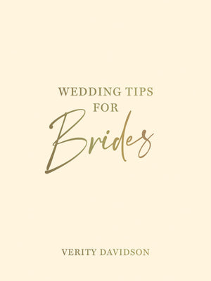 Wedding Tips for Brides: Helpful Tips, Smart Ideas and Disaster Dodgers for a StressFree Wedding Day,New