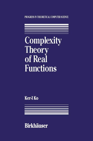 Complexity Theory Of Real Functions (Progress In Theoretical Computer Science),Used