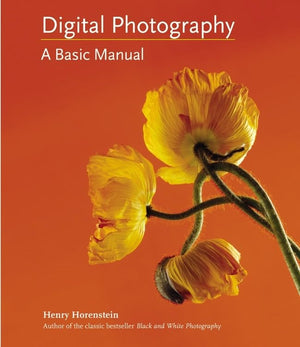 Digital Photography: A Basic Manual,New