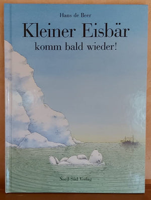 Kleiner Eisbr komm bald wieder! (German Edition),Used