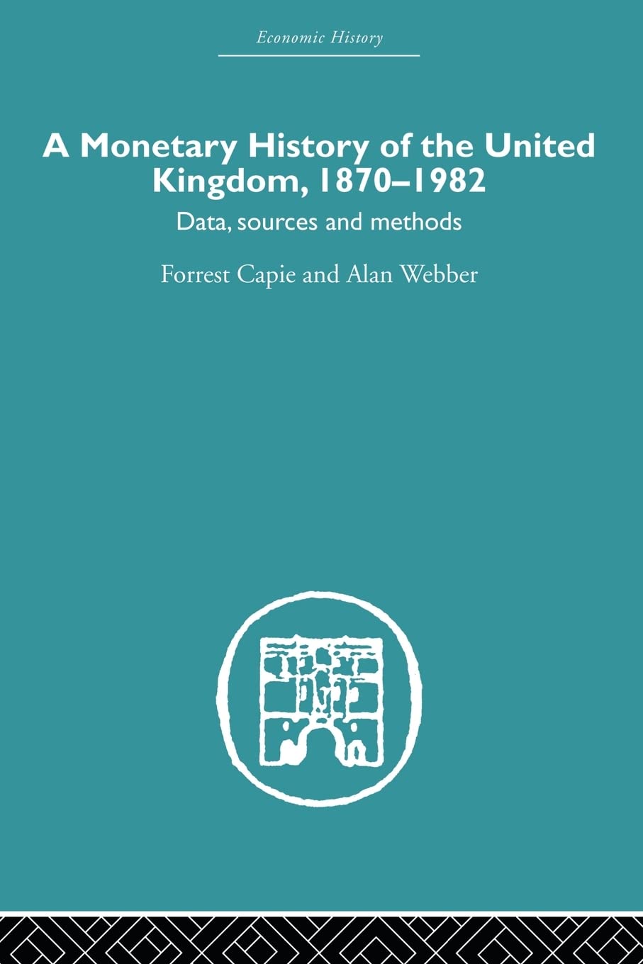 A Monetary History of the United Kingdom: 18701982 (Economic History),Used
