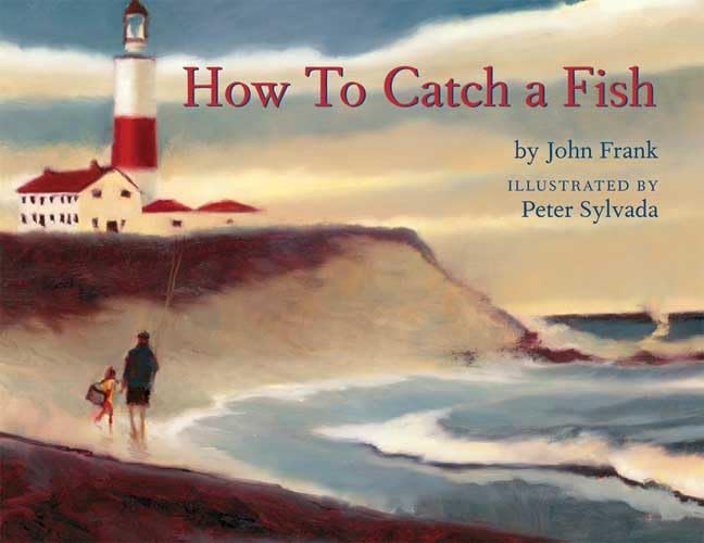 How To Catch A Fish,New