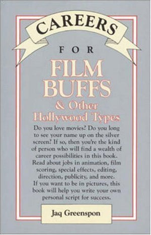 Careers for Film Buffs & Other Hollywood Types (Vgm Careers for You Series (Paper)),Used