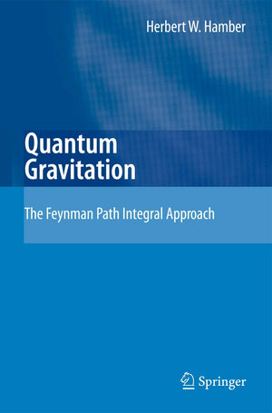 Quantum Gravitation: The Feynman Path Integral Approach,Used