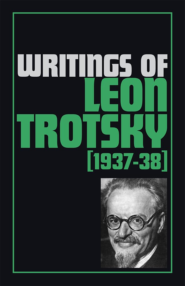 Writings Of Leon Trotsky (193738),Used