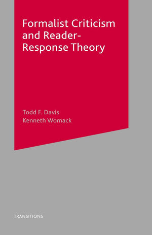 Formalist Criticism And Readerresponse Theory,New