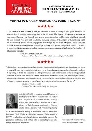 The Death & Rebirth of Cinema: MASTERING THE ART OF CINEMATOGRAPHY IN THE DIGITAL CINEMA AGE,Used