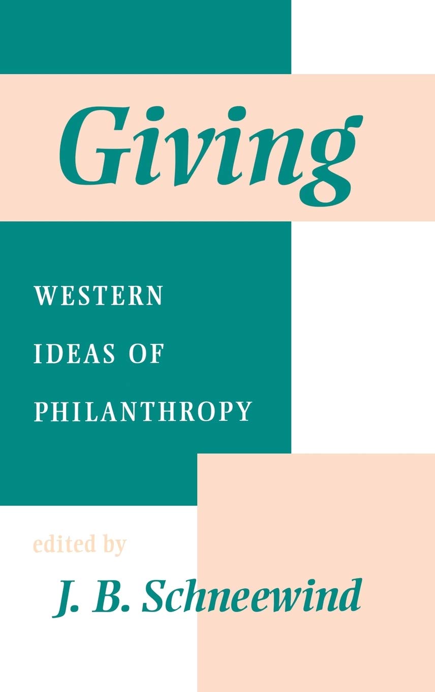 Giving: Western Ideas of Philanthropy (Philanthropic and Nonprofit Studies),Used