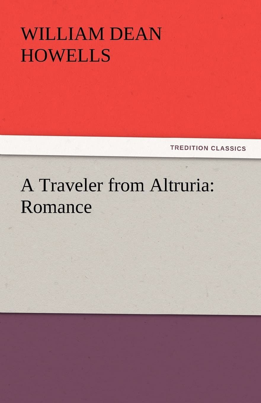 A Traveler from Altruria: Romance,Used