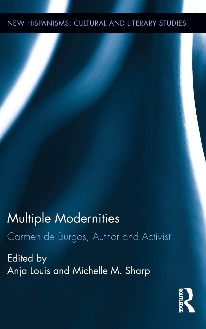 Multiple Modernities (New Hispanisms: Cultural and Literary Studies),Used