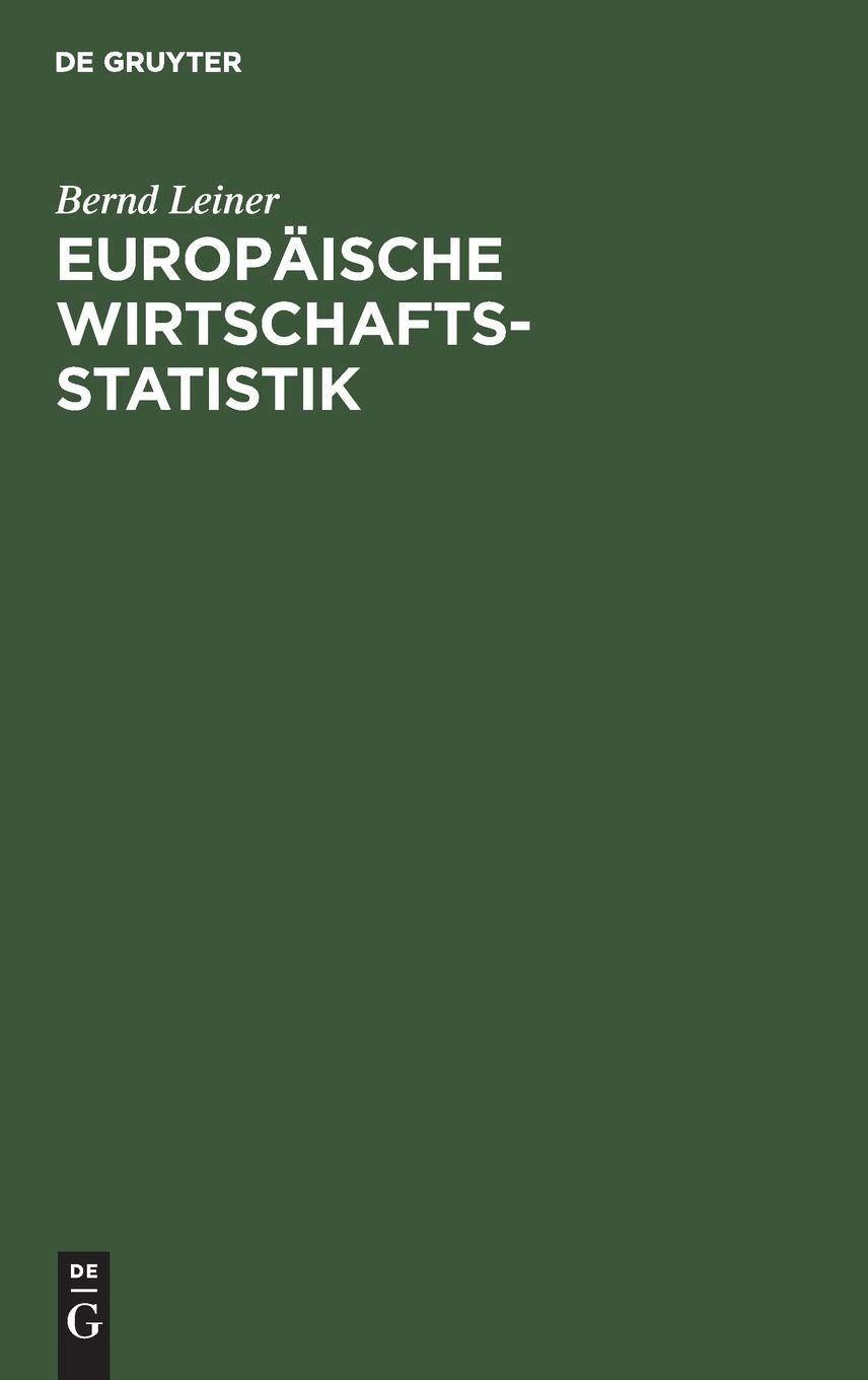 Europische Wirtschaftsstatistik: Geschichte, Daten, Hintergrnde (German Edition),Used