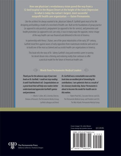 The Story of Dr. Sidney R. Garfield: The Visionary Who Turned Sick Care into Health Care,New
