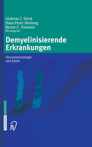Demyelinisierende Erkrankungen: Neuroimmunologie und Klinik (German Edition),Used