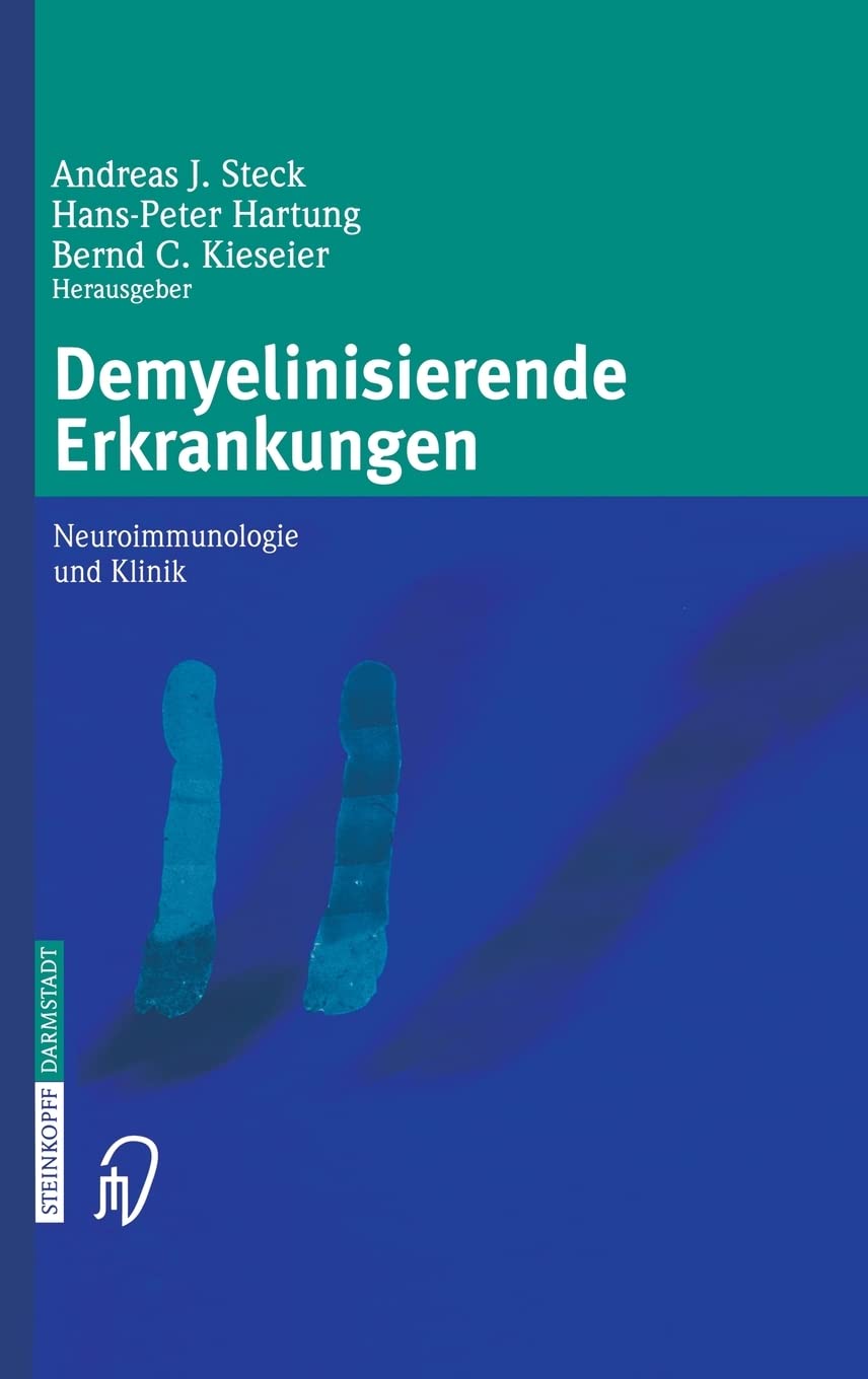 Demyelinisierende Erkrankungen: Neuroimmunologie und Klinik (German Edition),Used