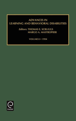 Advances in Learning and Behavioural Disabilities (Advances in Learning and Behavioral Disabilities, 8)