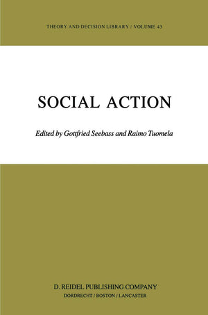 Social Action (Theory and Decision Library, 43),New