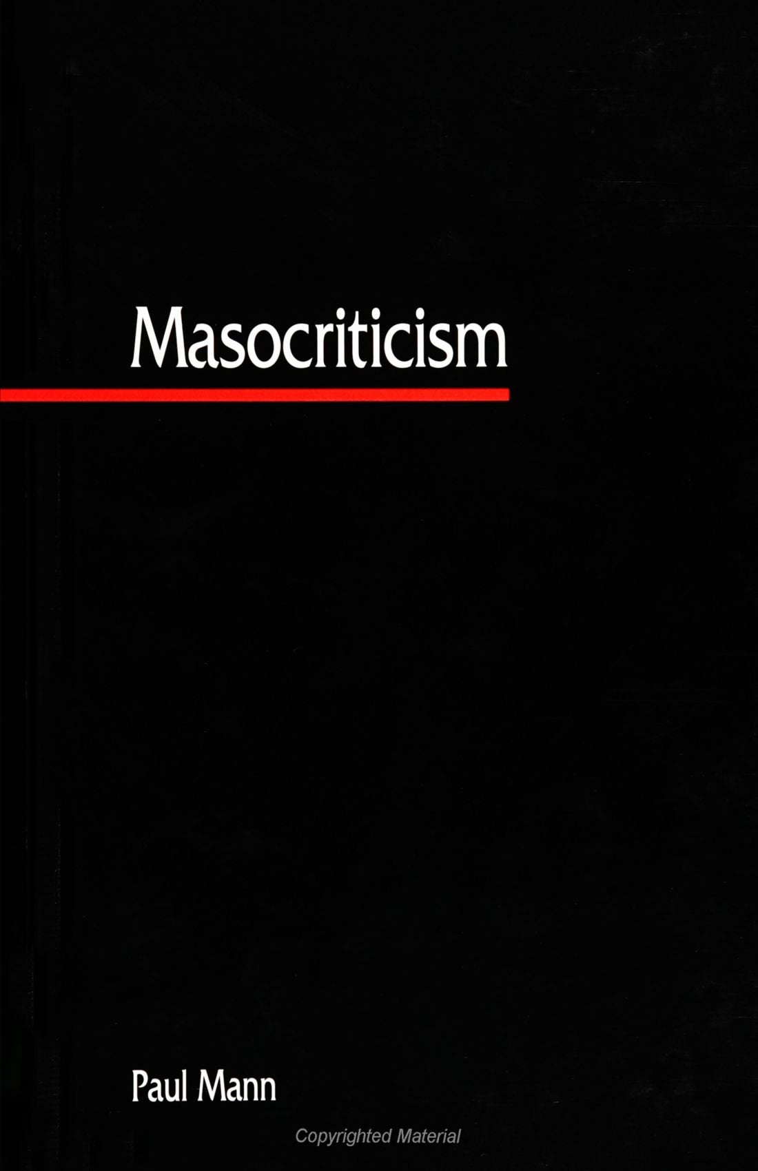 Masocriticism (Suny Series in Postmodern Culture),Used