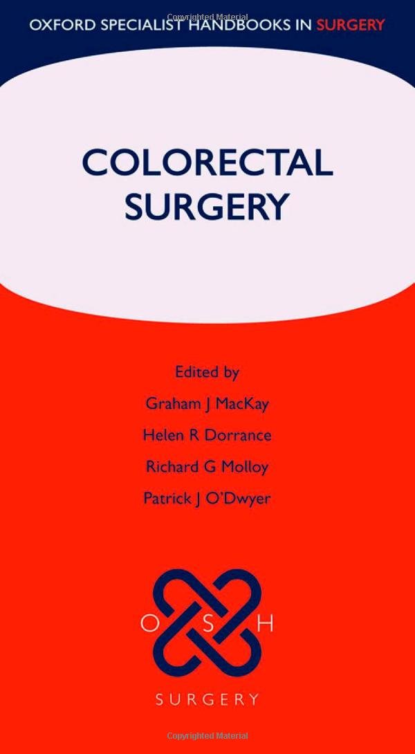 Colorectal Surgery (Oxford Specialist Handbooks in Surgery),Used