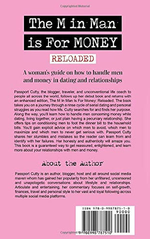 The M In Man Is For Money: Reloaded: A Womans Guide On How To Handle Men And Money In Dating And Relationships.-new,New