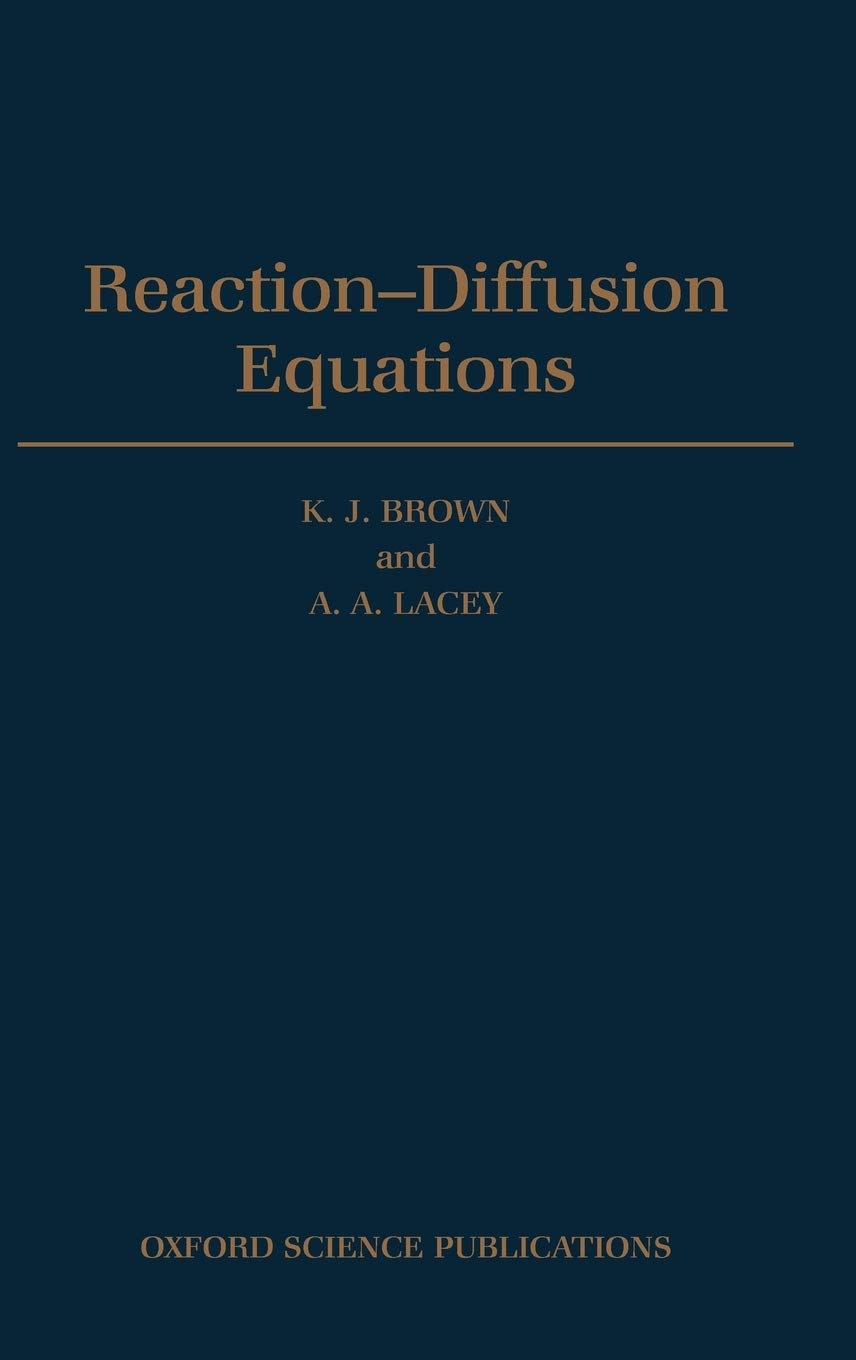 ReactionDiffusion Equations (Oxford Science Publications),New