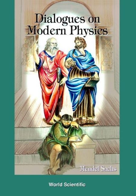DIALOGUES ON MODERN PHYSICS,Used