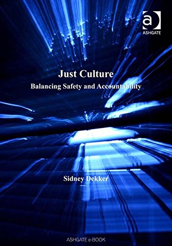 Just Culture: Balancing Safety And Accountability,Used