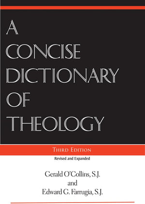 A Concise Dictionary of Theology, Third Edition,Used