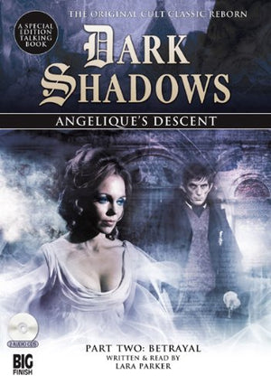 Angelique's Descent Part Two: Betrayal (Dark Shadows),Used