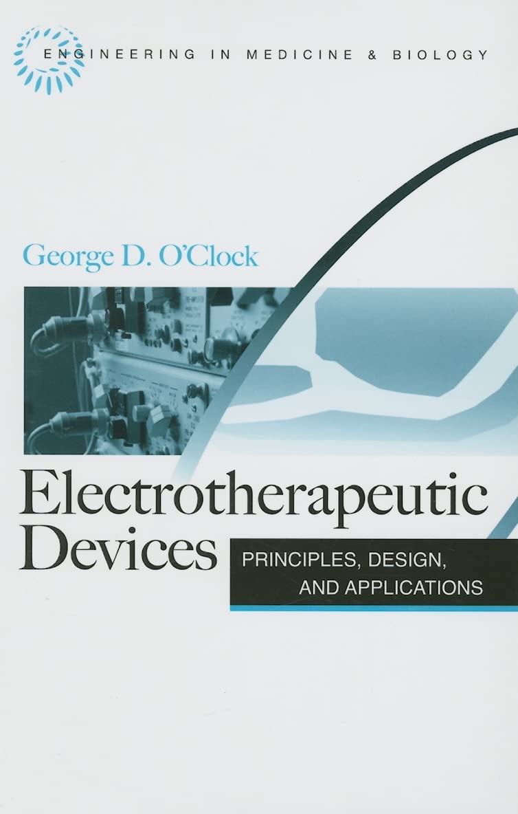 Electrotherapeutic Devices: Principles, Design, and Applications,Used