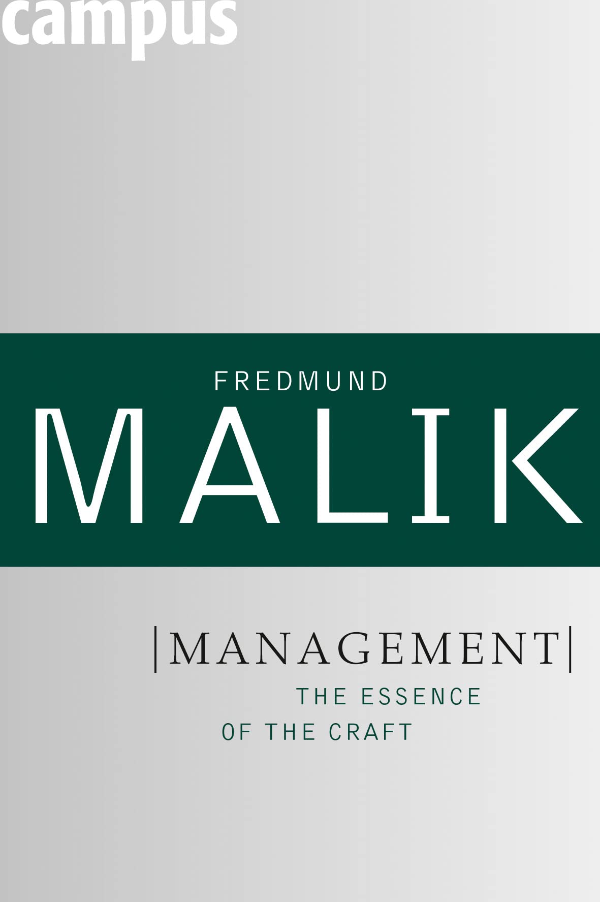 Management: The Essence of the Craft (Management: Mastering Complexity, 1),Used