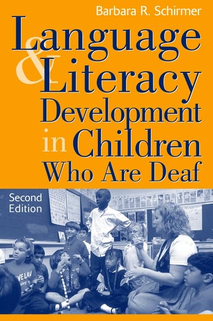 Language and Literacy Development in Children Who Are Deaf,Used